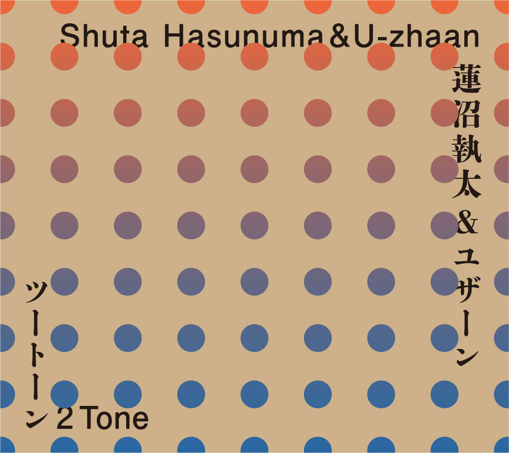 Shuta Hasunuma &amp; U-zhaan : 2 Tone (CD)