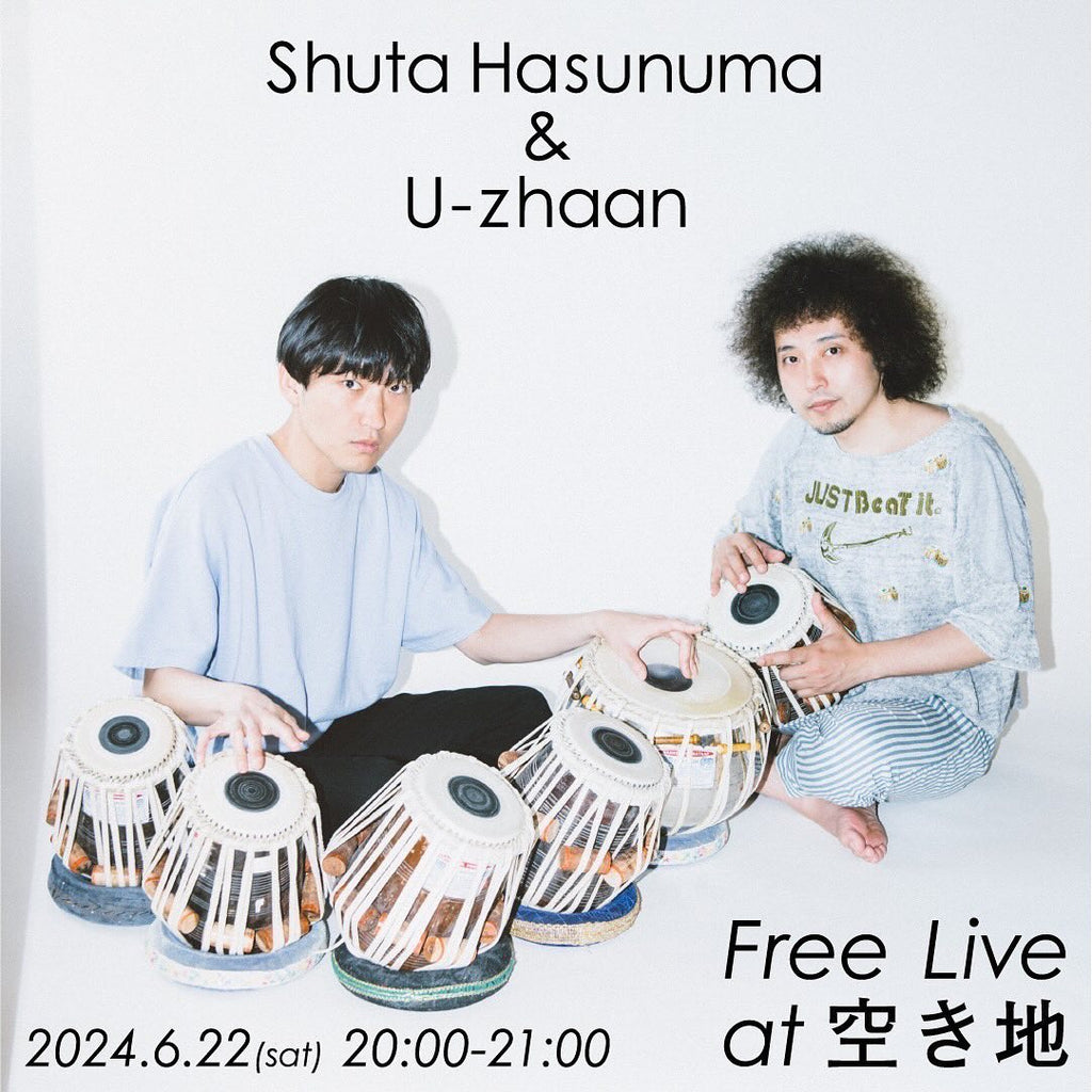 Shuta Hasunuma &amp; U-zhaan Free Live at Vacant Lot